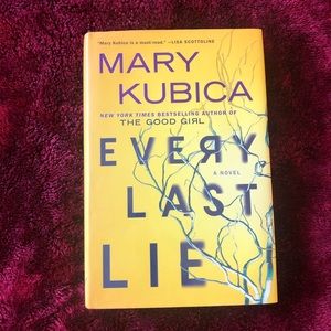 Every Last Lie by Mary Kubica